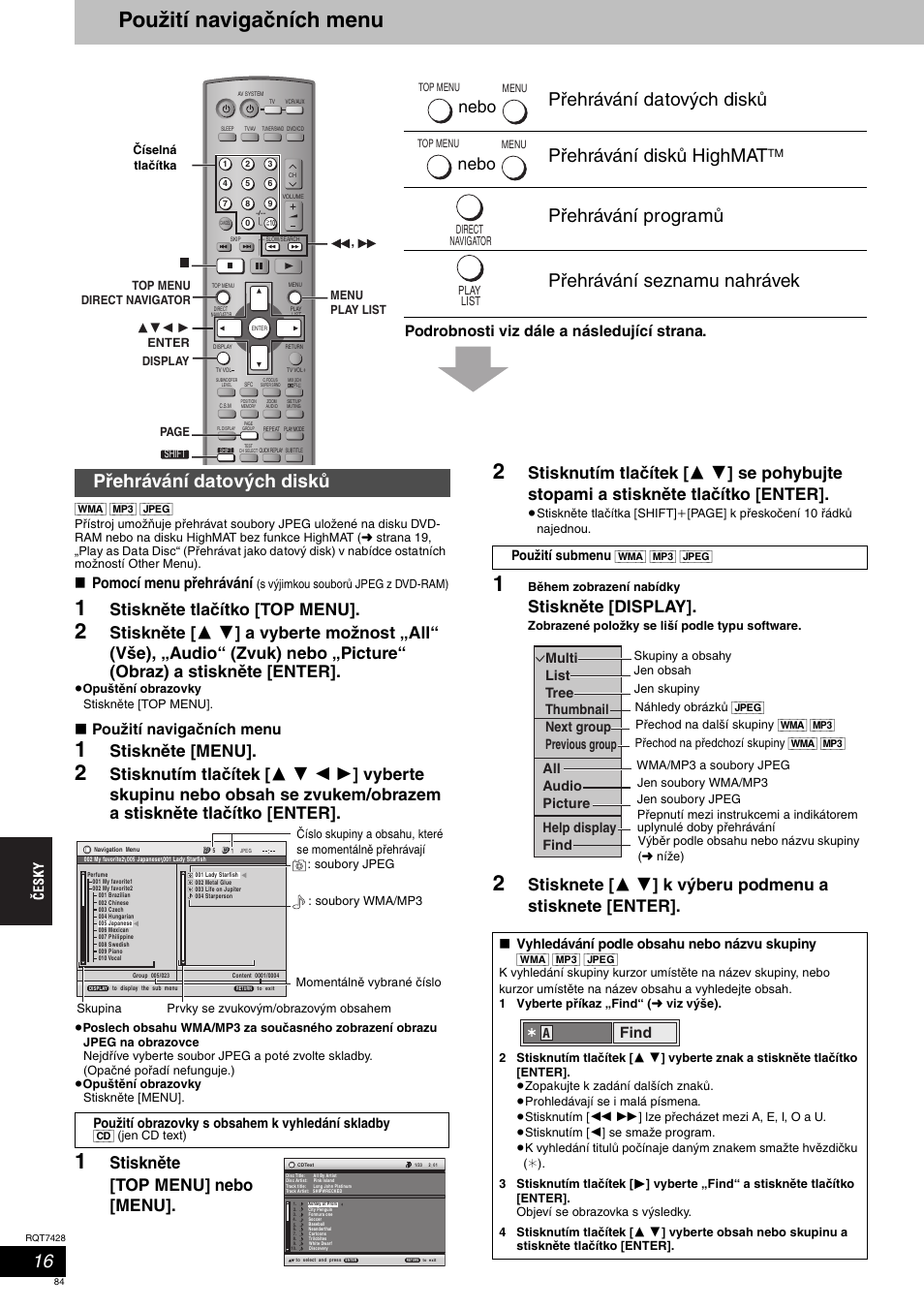 Použití navigačních menu, Přehrávání datových disků přehrávání disků highmat, Přehrávání programů přehrávání seznamu nahrávek | Přehrávání datových disků, Stiskněte tlačítko [top menu, Stiskněte [menu, Stiskněte [top menu] nebo [menu, Stiskněte [display, Nebo, Podrobnosti viz dále a následující strana | Panasonic SCHT870 User Manual | Page 84 / 104