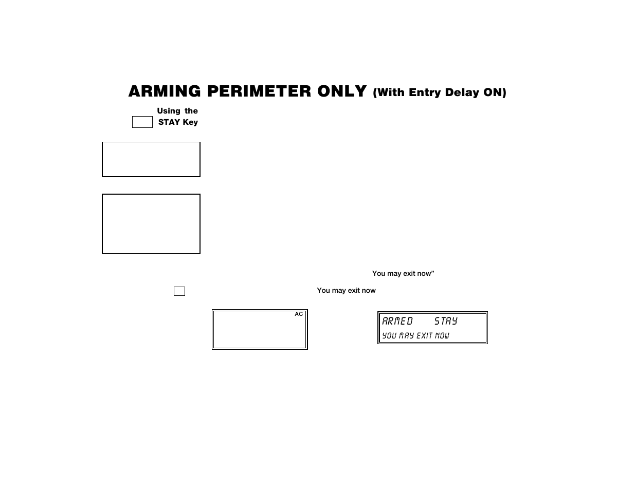Arming perimeter only, With entry delay on), Arme d | Stay | ADT Security Services Safewatch Pro 2000 User Manual | Page 14 / 48