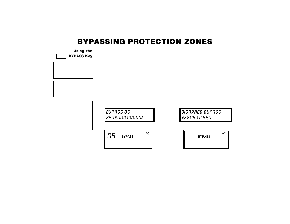 Bypassing protection zones, Bypass 06 be droom window, Disarmed bypass re ady to arm | ADT Security Services Safewatch Pro 2000 User Manual | Page 18 / 48