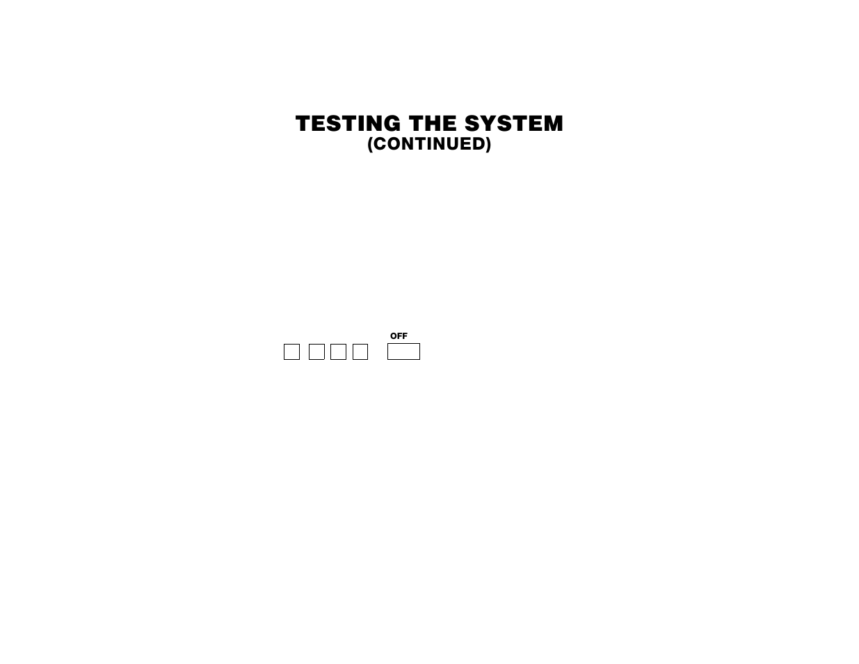 Testing the system, Continued) | ADT Security Services Safewatch Pro 2000 User Manual | Page 28 / 48