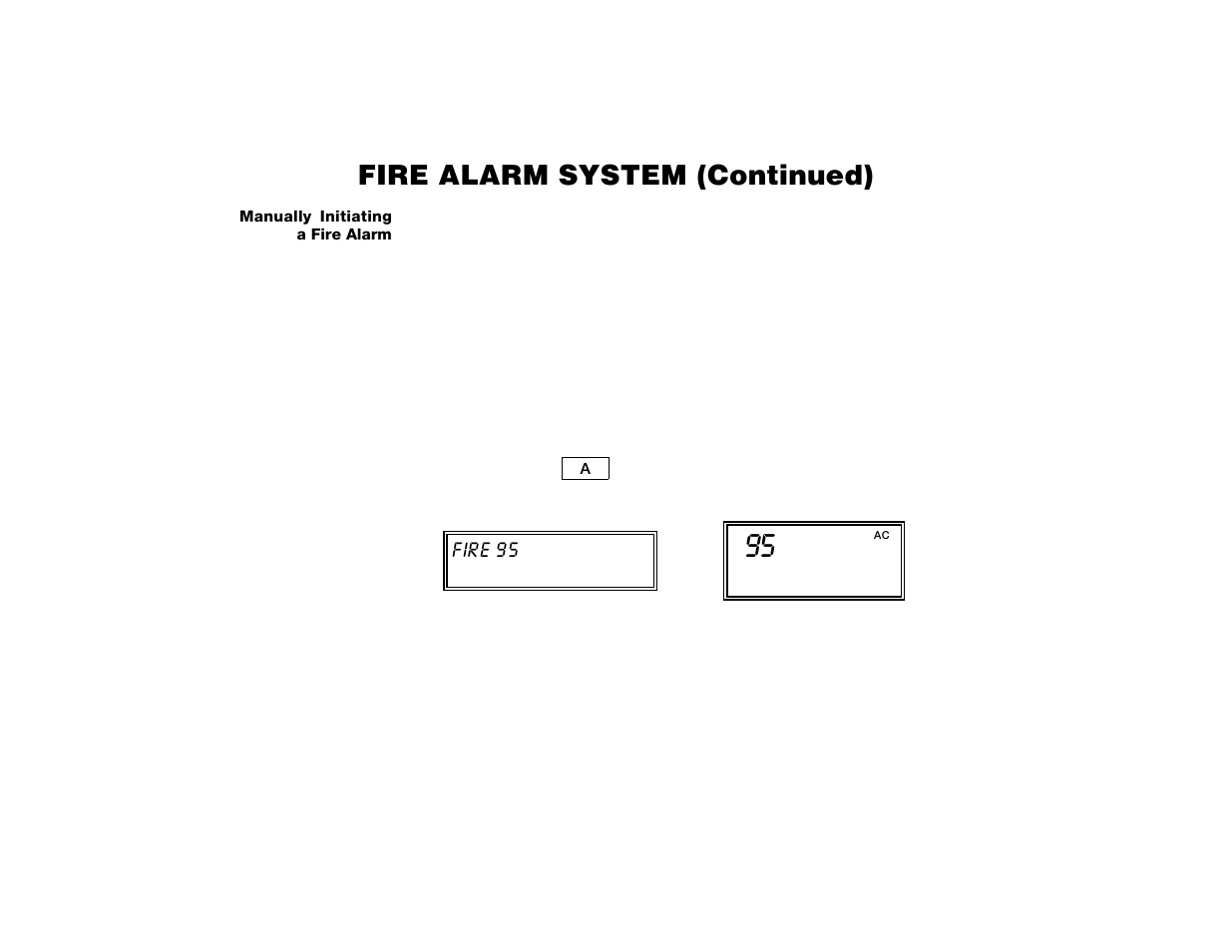 Fire alarm system (continued), Fire 95 | ADT Security Services Safewatch Pro 2000 User Manual | Page 33 / 48