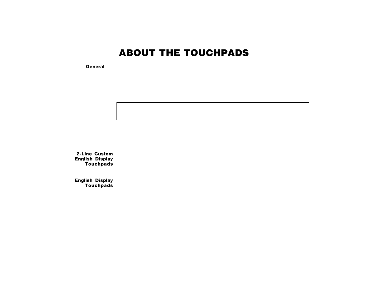 About the touchpads | ADT Security Services Safewatch Pro 2000 User Manual | Page 9 / 48