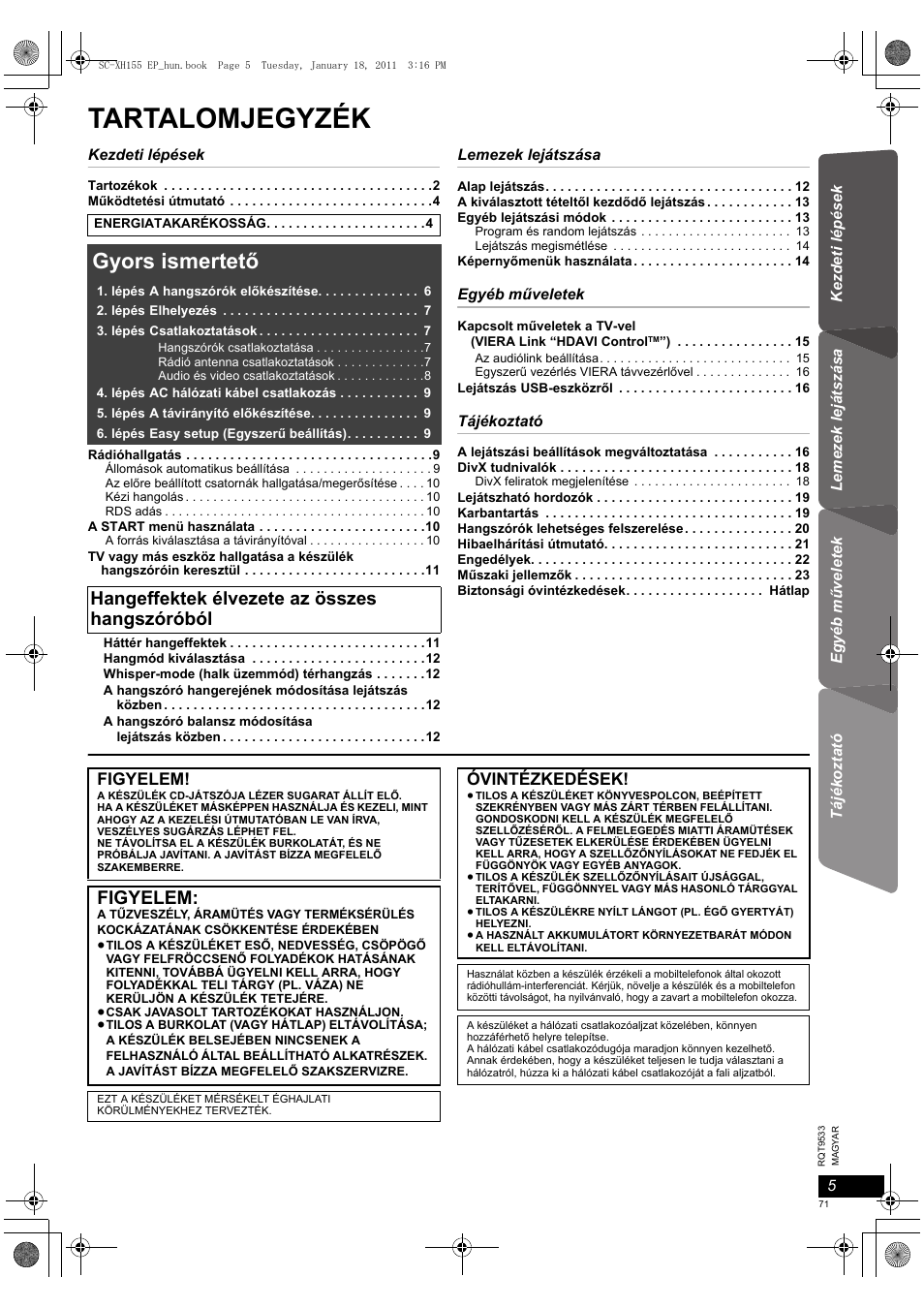 Tartalomjegyzék, Gyors ismertető, Hangeffektek élvezete az összes hangszóróból | Figyelem, Óvintézkedések | Panasonic SCXH155EP User Manual | Page 71 / 90