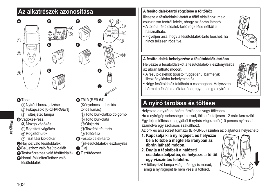 Az alkatrészek azonosítása, A nyíró tárolása és töltése | Panasonic ERGY10 User Manual | Page 102 / 124