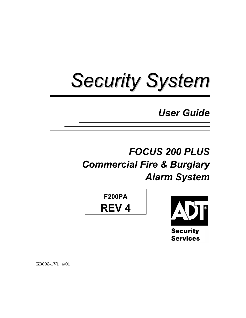 ADT Security Services Commercial Fire & Burglary Alarm System FOCUS 200 PLUS User Manual | 88 pages