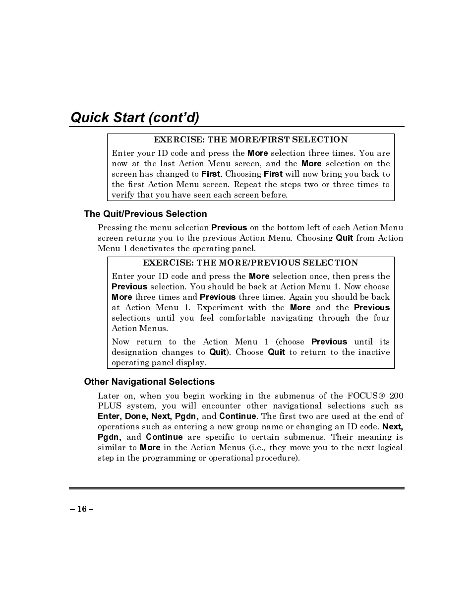 Exercise: the more/first selection, Quick start (cont’d) | ADT Security Services Commercial Fire & Burglary Alarm System FOCUS 200 PLUS User Manual | Page 16 / 88