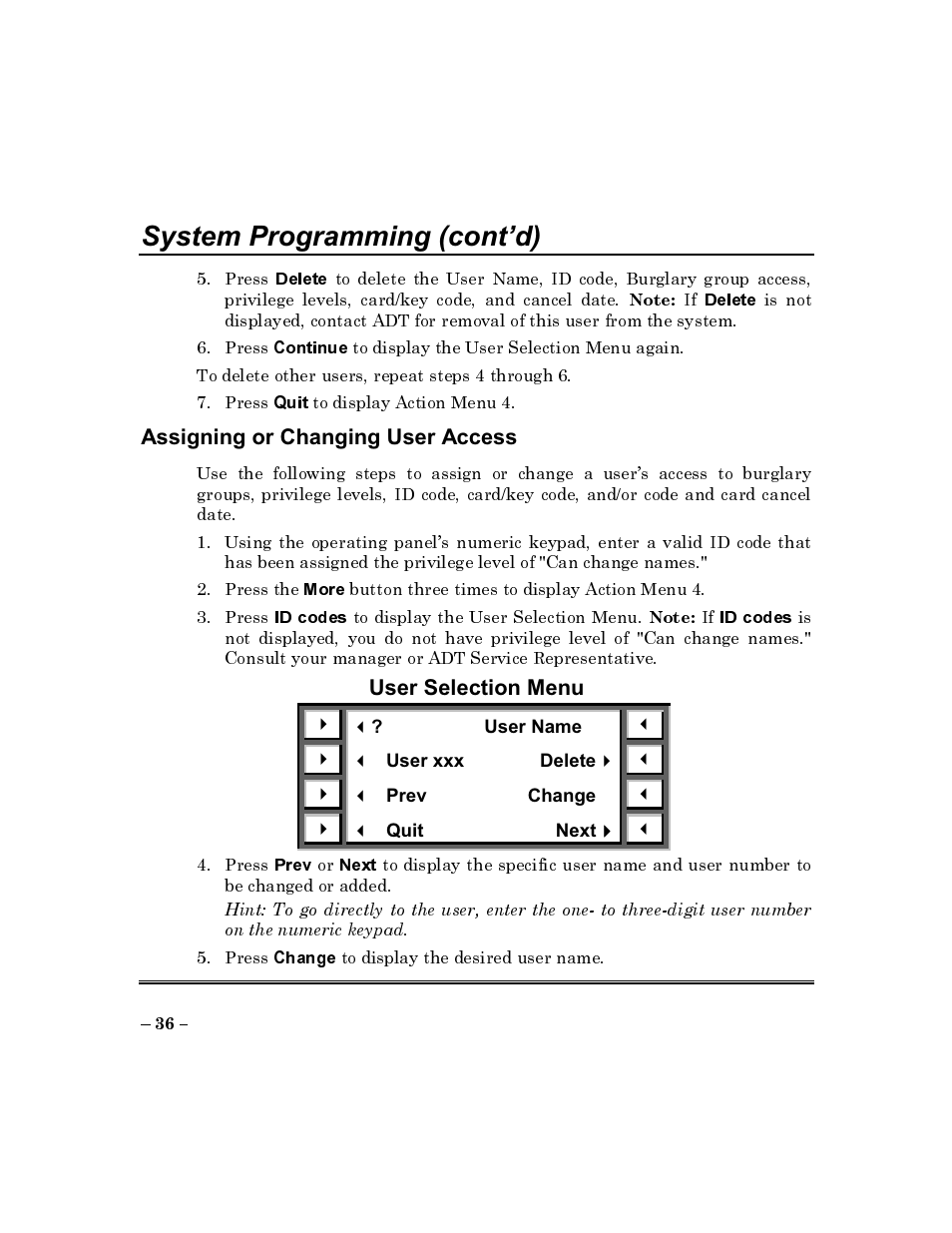 Assigning or changing user access, User seiection menu, System programming (cont’d) | ADT Security Services Commercial Fire & Burglary Alarm System FOCUS 200 PLUS User Manual | Page 36 / 88