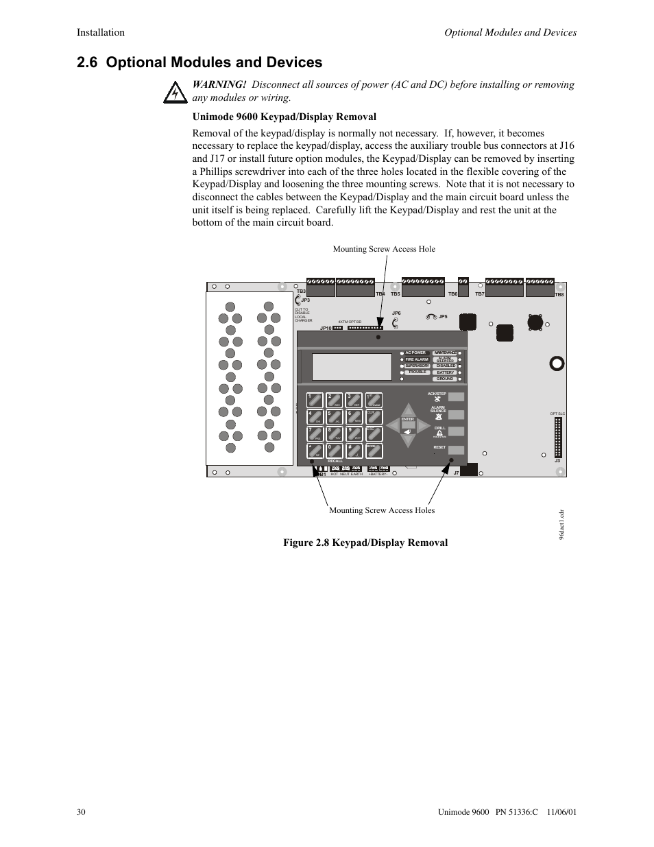 6 optional modules and devices, Installation optional modules and devices, Figure 2.8 keypad/display removal | ADT Security Services Unimode 9600 User Manual | Page 30 / 148