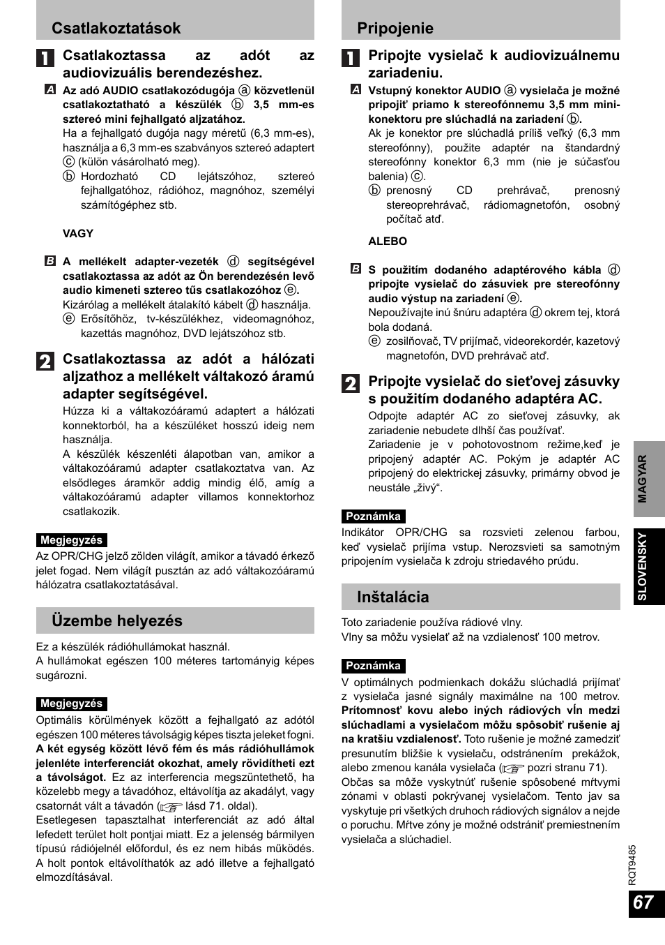 Csatlakoztatások, Üzembe helyezés, Pripojenie | Inštalácia, Pripojte vysielač k audiovizuálnemu zariadeniu | Panasonic RPWF950 User Manual | Page 67 / 96