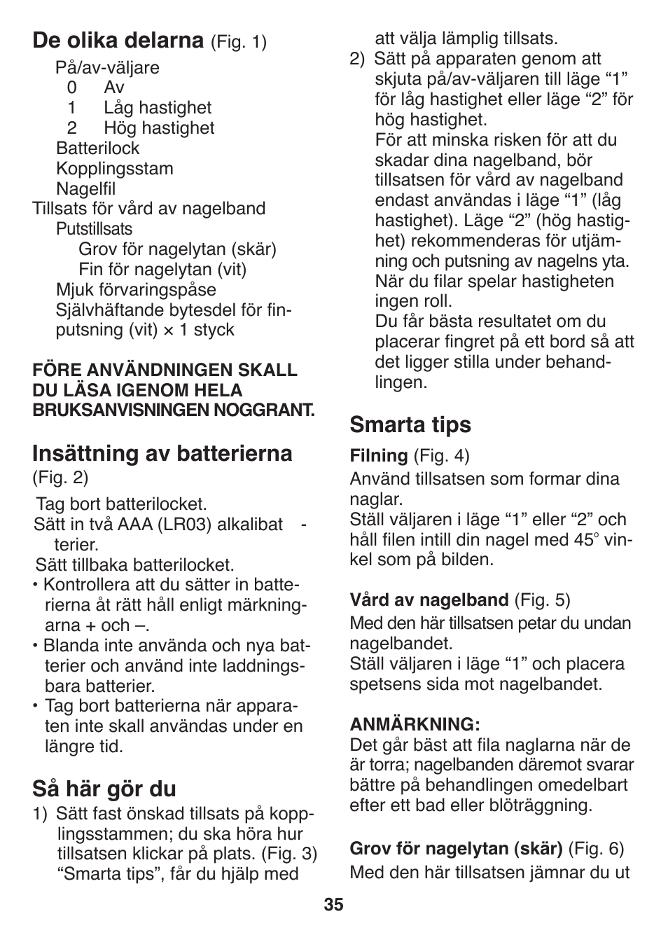 Smarta tips, De olika delarna, Insättning av batterierna | Så här gör du | Panasonic ES2401 User Manual | Page 35 / 64