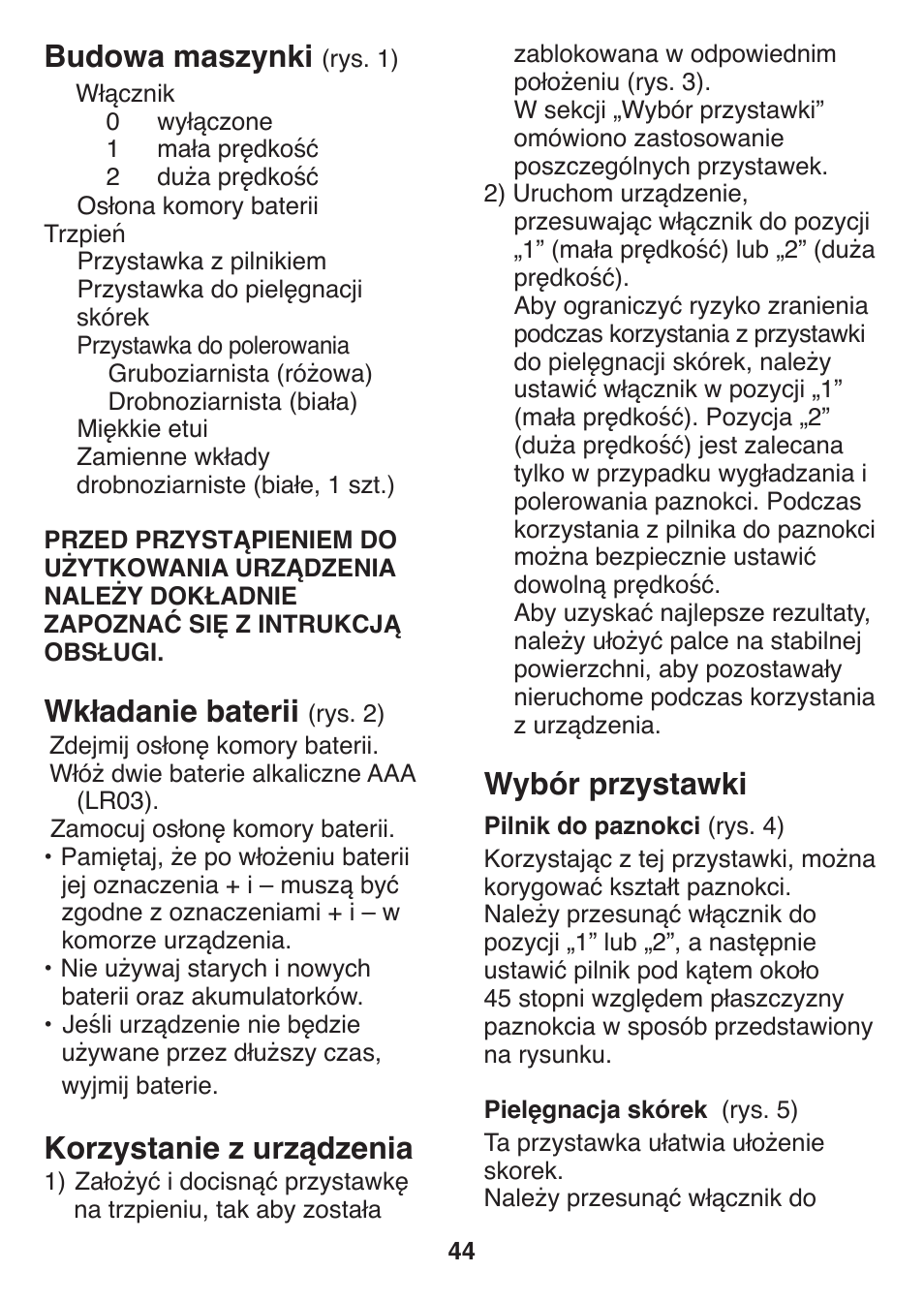 Wybór przystawki, Budowa maszynki, Wkładanie baterii | Korzystanie z urządzenia | Panasonic ES2401 User Manual | Page 44 / 64