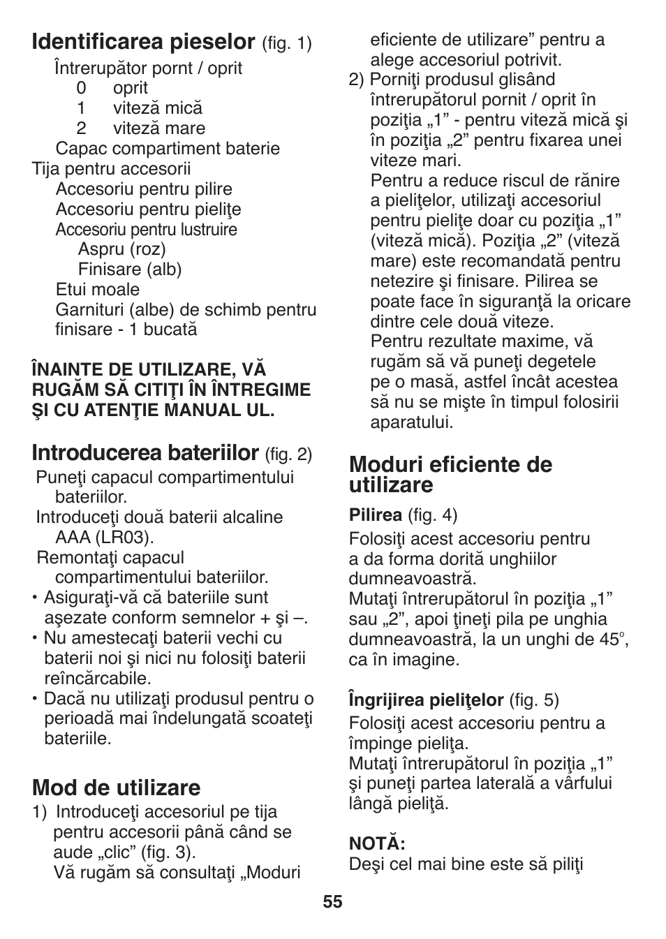 Moduri eficiente de utilizare, Identificarea pieselor, Introducerea bateriilor | Mod de utilizare | Panasonic ES2401 User Manual | Page 55 / 64