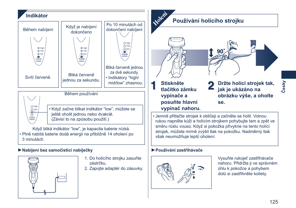 Holení, Používání holícího strojku, Indikátor | Panasonic ES7058 User Manual | Page 125 / 184