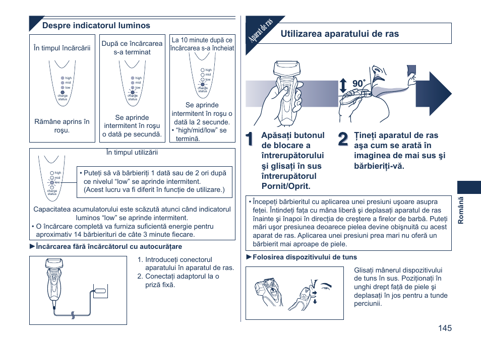 Aparat de ras, Utilizarea aparatului de ras, Despre indicatorul luminos | Panasonic ES7058 User Manual | Page 145 / 184