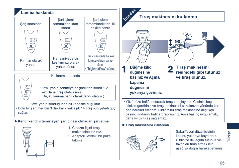 Tıraş olma, Tıraş makinesini kullanma, Lamba hakkında | Panasonic ES7058 User Manual | Page 165 / 184