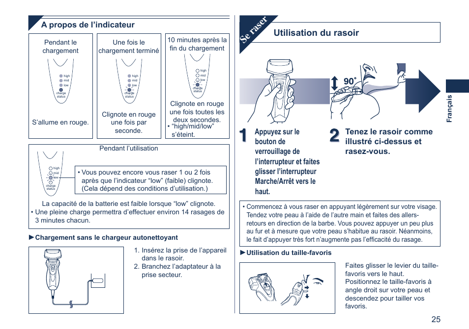 Se raser, Utilisation du rasoir, A propos de l’indicateur | Panasonic ES7058 User Manual | Page 25 / 184