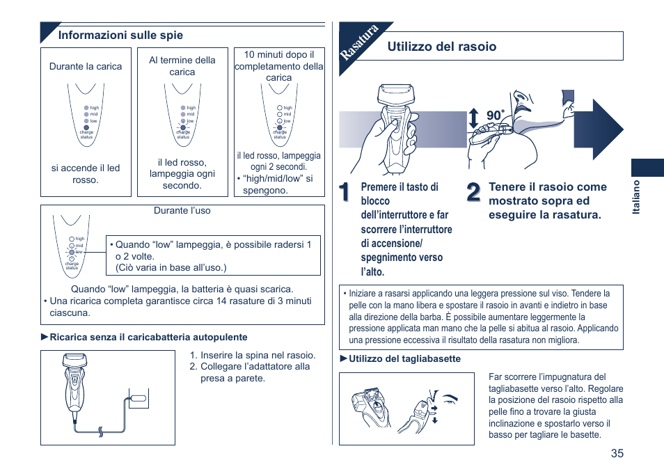 Rasatura, Utilizzo del rasoio, Informazioni sulle spie | Panasonic ES7058 User Manual | Page 35 / 184