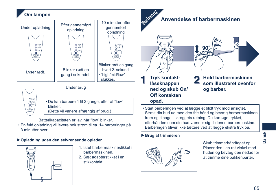 Barbering, Anvendelse af barbermaskinen, Om lampen | Panasonic ES7058 User Manual | Page 65 / 184