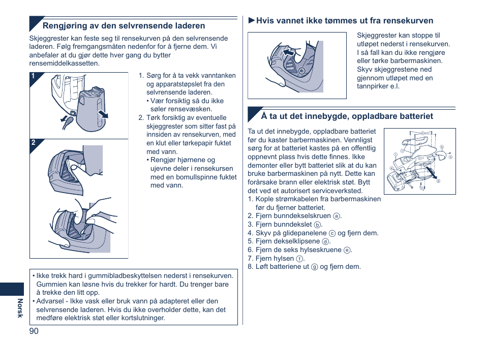Å ta ut det innebygde, oppladbare batteriet, Rengjøring av den selvrensende laderen, Hvis vannet ikke tømmes ut fra rensekurven | Panasonic ES7058 User Manual | Page 90 / 184
