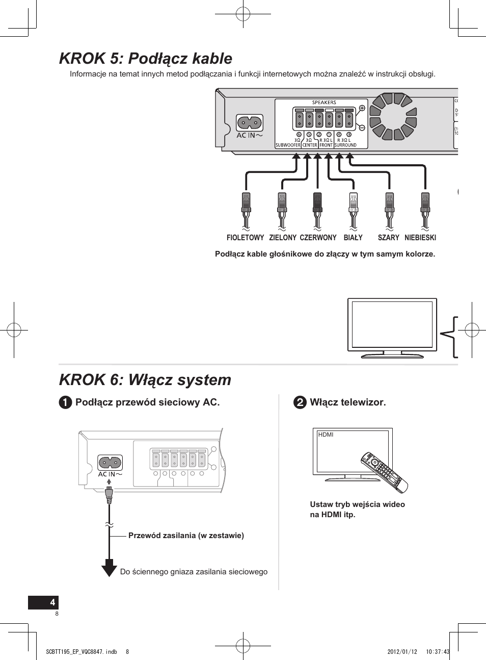 Krok 5: podłącz kable krok 6: włącz system | Panasonic SCBTT195EP User Manual | Page 8 / 20