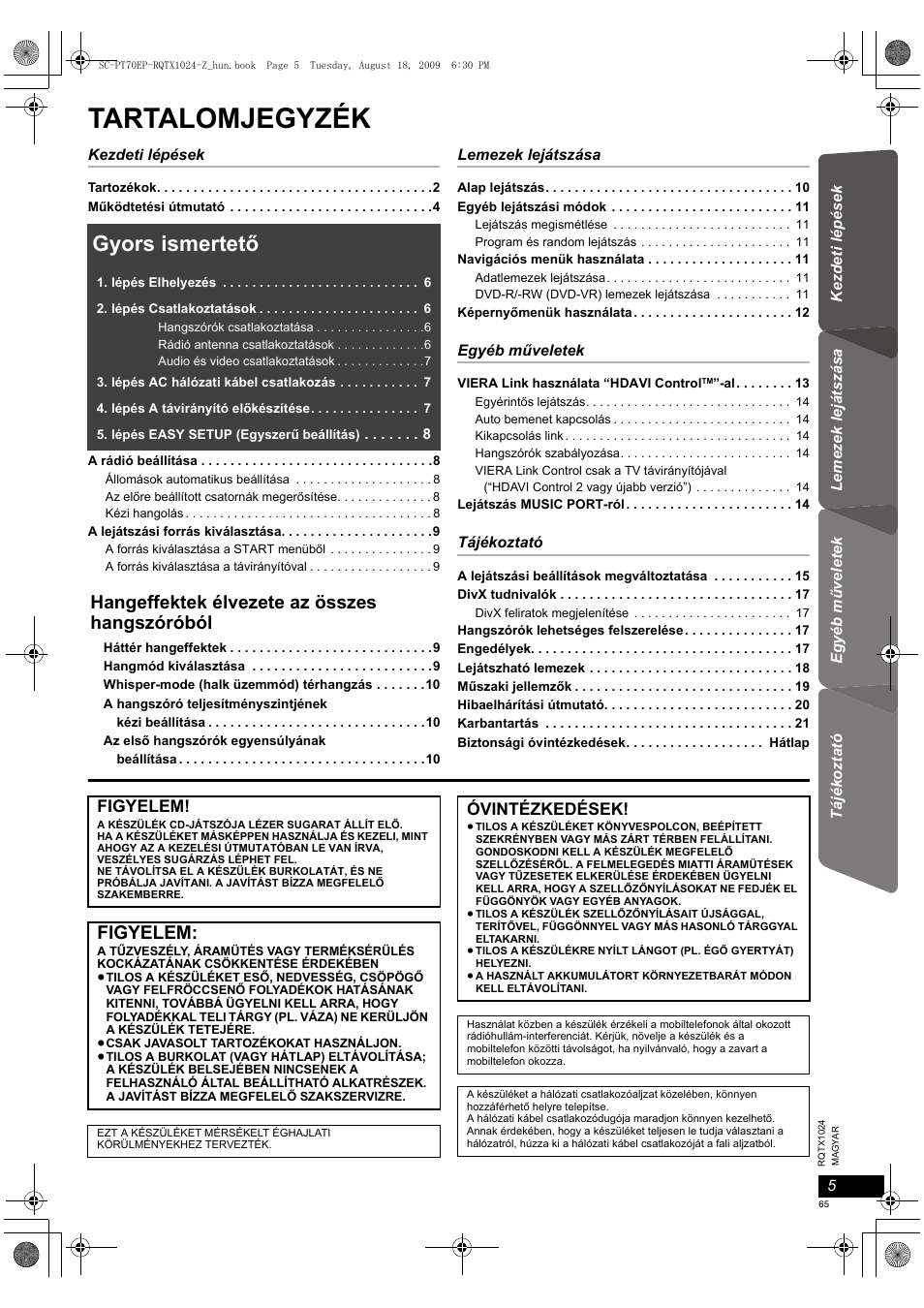 Tartalomjegyzék, Gyors ismertető, Hangeffektek élvezete az összes hangszóróból | Figyelem, Óvintézkedések | Panasonic SCPT70 User Manual | Page 65 / 82