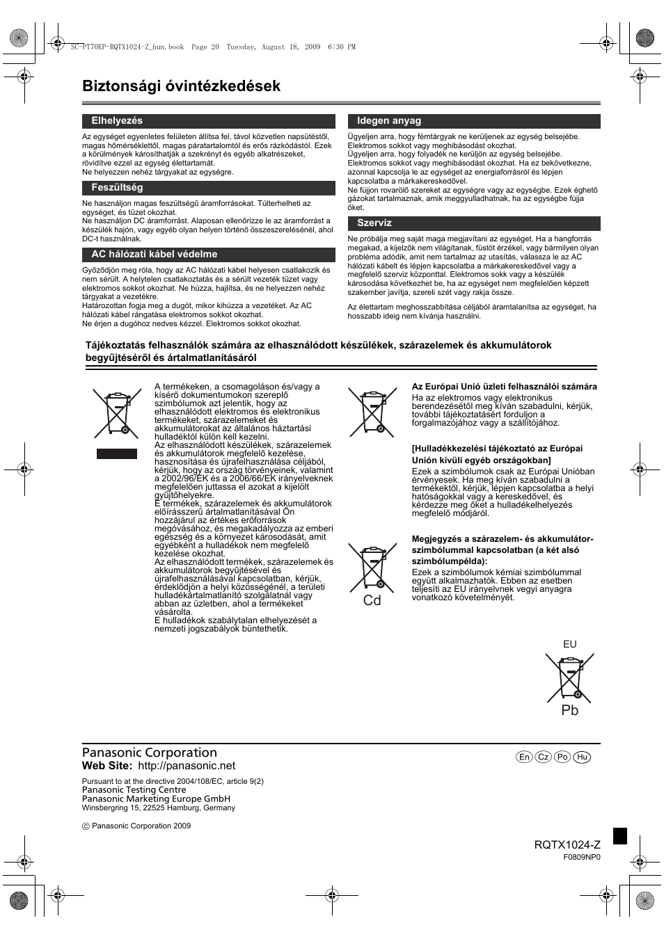 Biztonsági óvintézkedések | Panasonic SCPT70 User Manual | Page 82 / 82