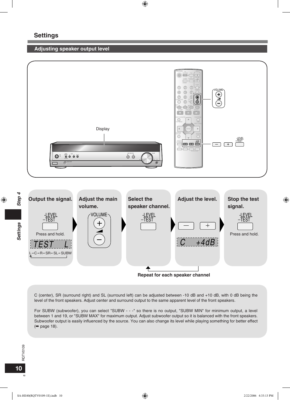 Test l c +4db, Settings, Level test -level test -level test | Volume, Adjusting speaker output level, Output the signal, Repeat for each speaker channel, Step 4 settings, Display, Press and hold | Panasonic SAHE40 User Manual | Page 10 / 68