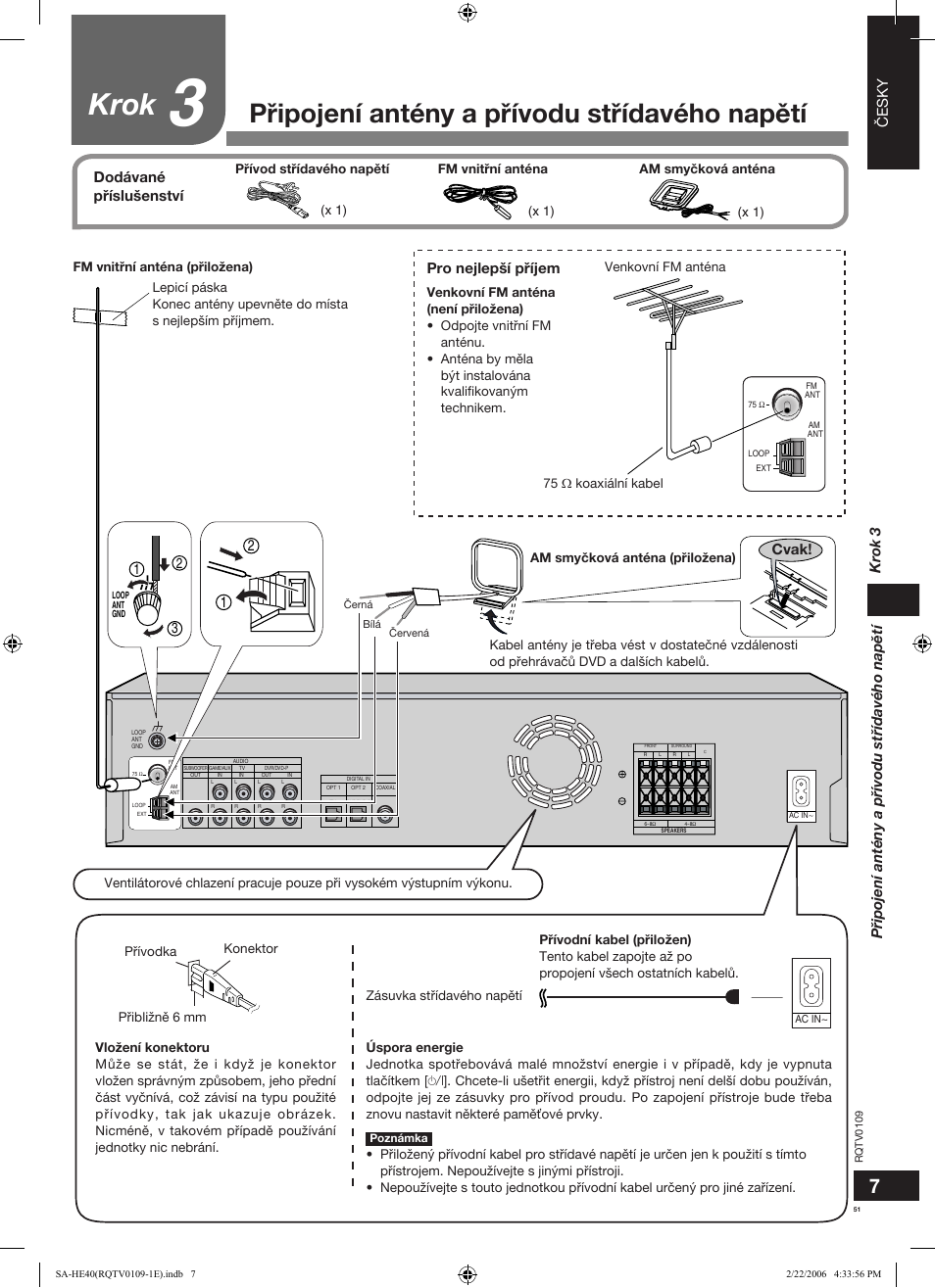 Krok, Pøipojení antény a pøívodu støídavého napìtí, Èesky | Cvak, Pro nejlepší pøíjem, Dodávané pøíslušenství | Panasonic SAHE40 User Manual | Page 51 / 68