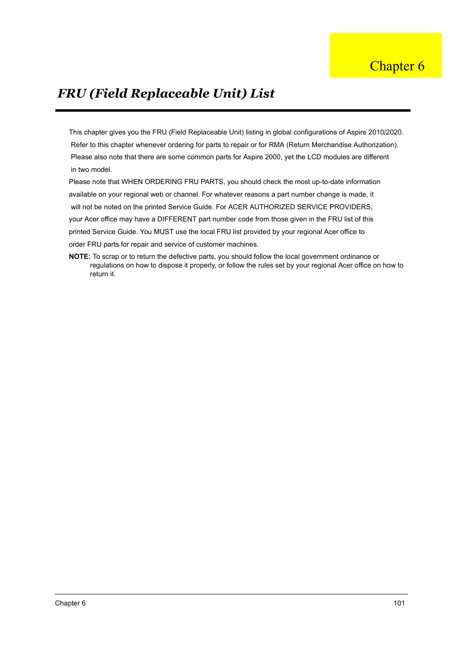 S.g_as2010/2020_ch6, Fru list, Chapter 6 | Fru (field replaceable unit) list | Aspire Digital 2010 User Manual | Page 108 / 128