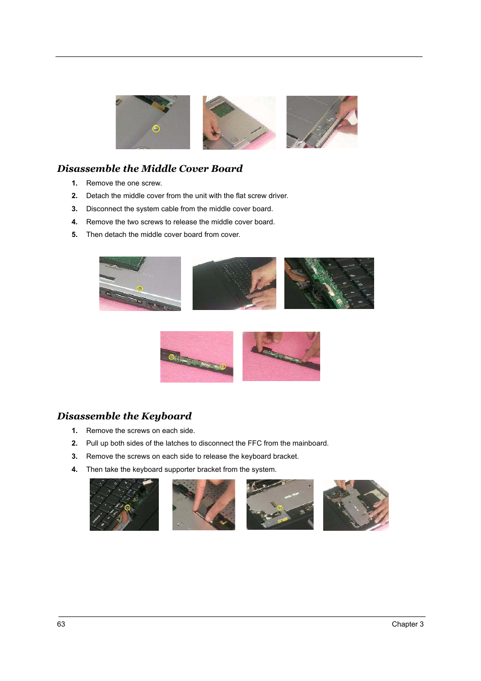 Disassemble the middle cover board, Disassemble the keyboard | Aspire Digital 2010 User Manual | Page 70 / 128