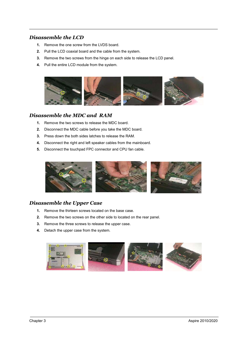 Disassemble the lcd, Disassemble the mdc and ram, Disassemble the upper case | Aspire Digital 2010 User Manual | Page 71 / 128