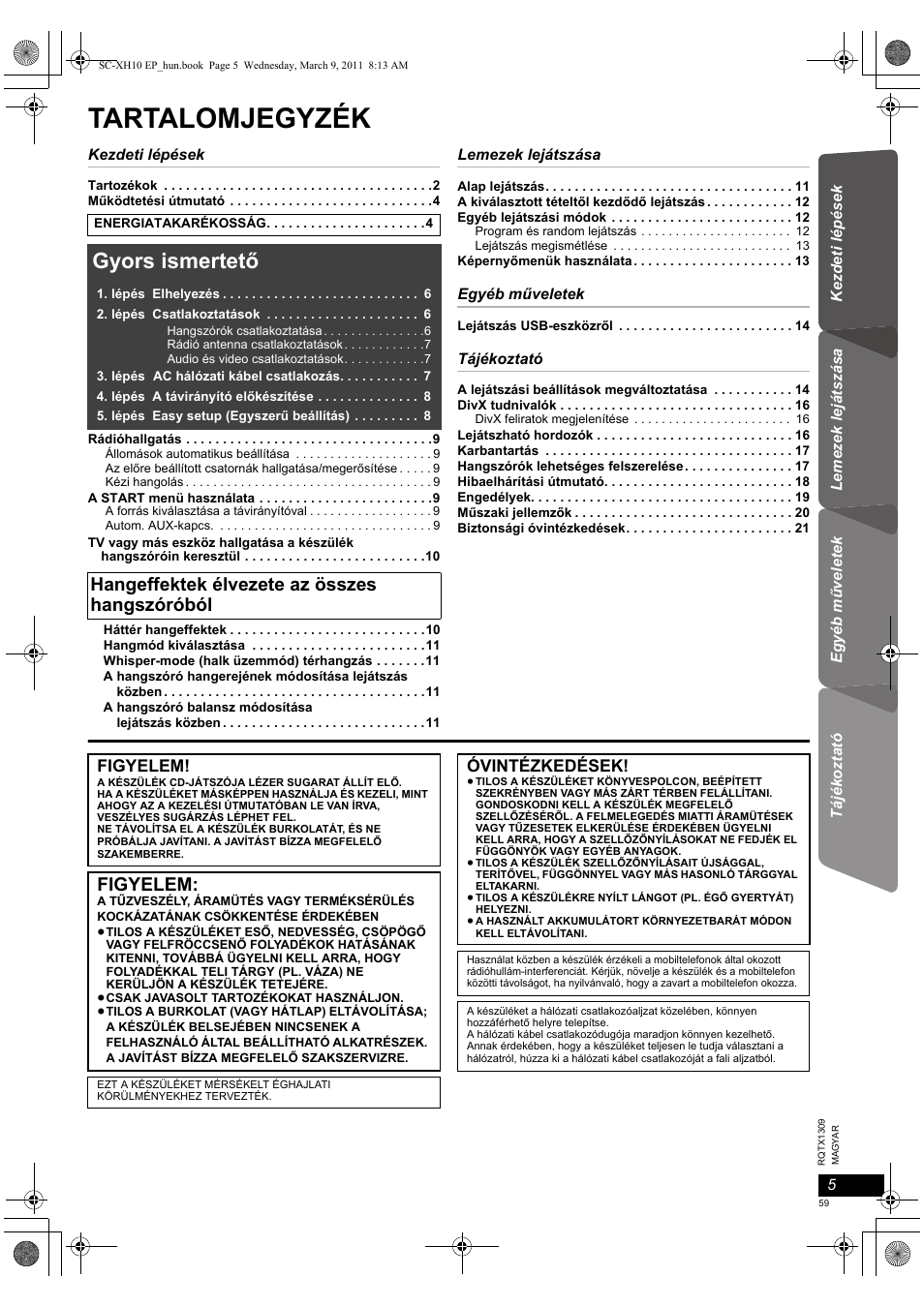 Tartalomjegyzék, Gyors ismertető, Hangeffektek élvezete az összes hangszóróból | Figyelem, Óvintézkedések | Panasonic SCXH10EP User Manual | Page 59 / 78