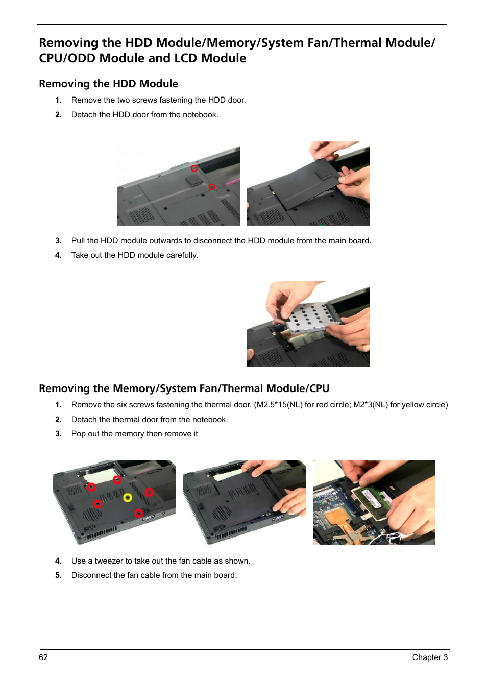 Removing the hdd module, Removing the memory/system fan/thermal module/cpu | Aspire Digital Aspire Travelemate 5680 User Manual | Page 70 / 167