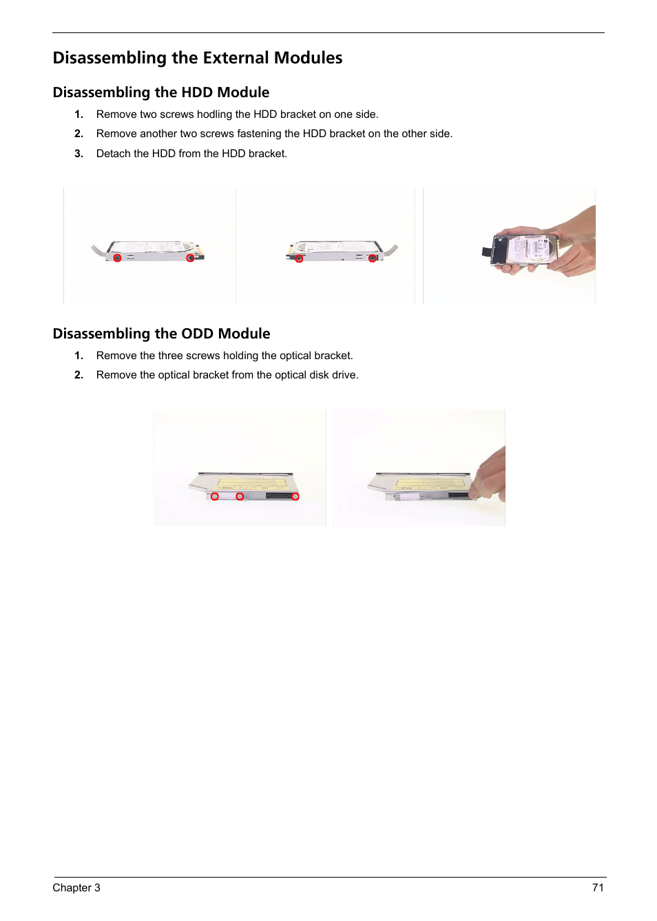 Disassembling the external modules, Disassembling the hdd module, Disassembling the odd module | Aspire Digital Aspire Travelemate 5680 User Manual | Page 79 / 167