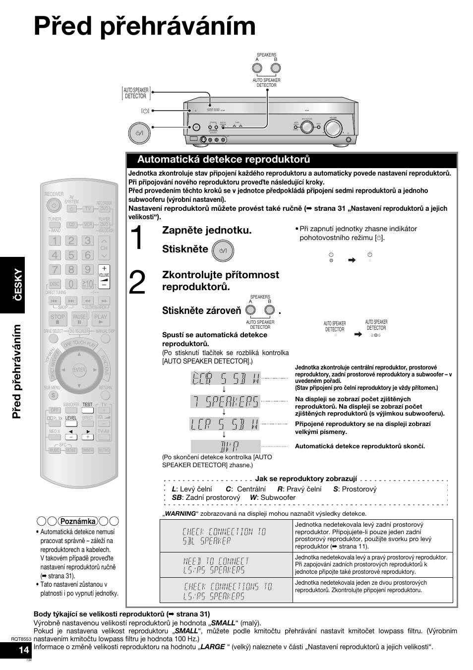 Před přehráváním, Před p řehráváním, Automatická detekce reproduktorů | Zapněte jednotku. stiskněte, Česky | Panasonic SAXR57 User Manual | Page 134 / 160