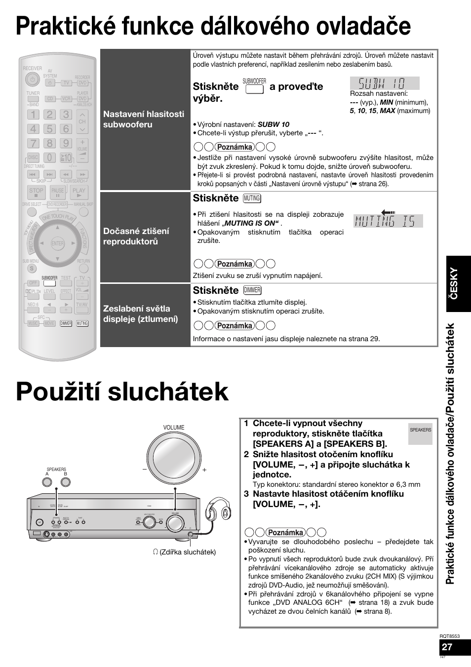 Stiskněte a proveďte výběr, Stiskněte, Před použitím č esky | Nastavení hlasitosti subwooferu, Dočasné ztišení reproduktorů, Zeslabení světla displeje (ztlumení), 3 nastavte hlasitost otáčením knoflíku [volume | Panasonic SAXR57 User Manual | Page 147 / 160