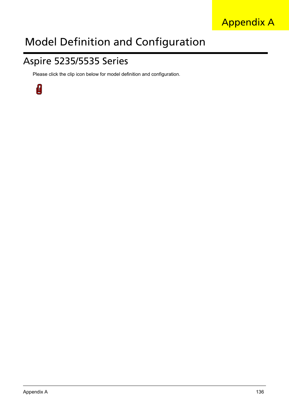 Model definition and configuration, Aspire 5235/5535 series, Appendix a | Aspire Digital 5235 User Manual | Page 148 / 156