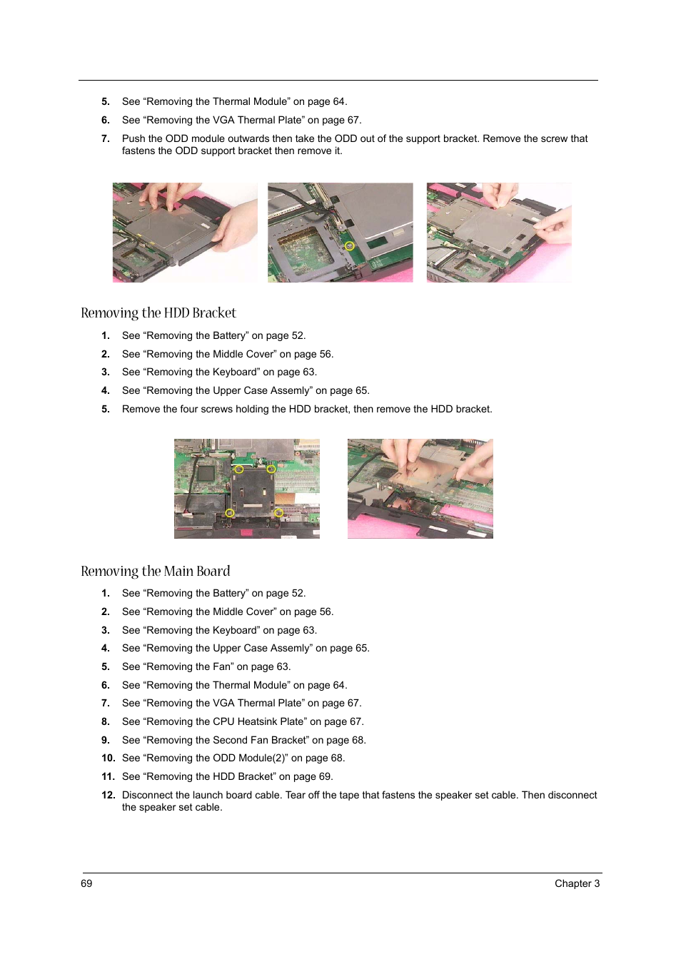 Removing the hdd bracket, Removing the main board | Aspire Digital 1620 User Manual | Page 78 / 134