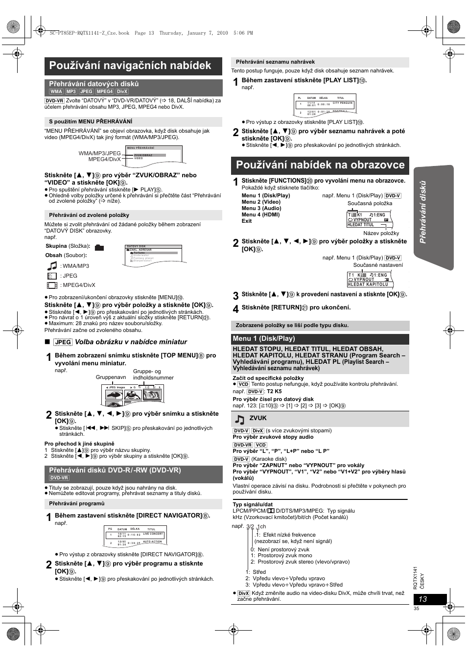 Používání navigačních nabídek, Používání nabídek na obrazovce 1 | Panasonic SCPT85 User Manual | Page 35 / 94