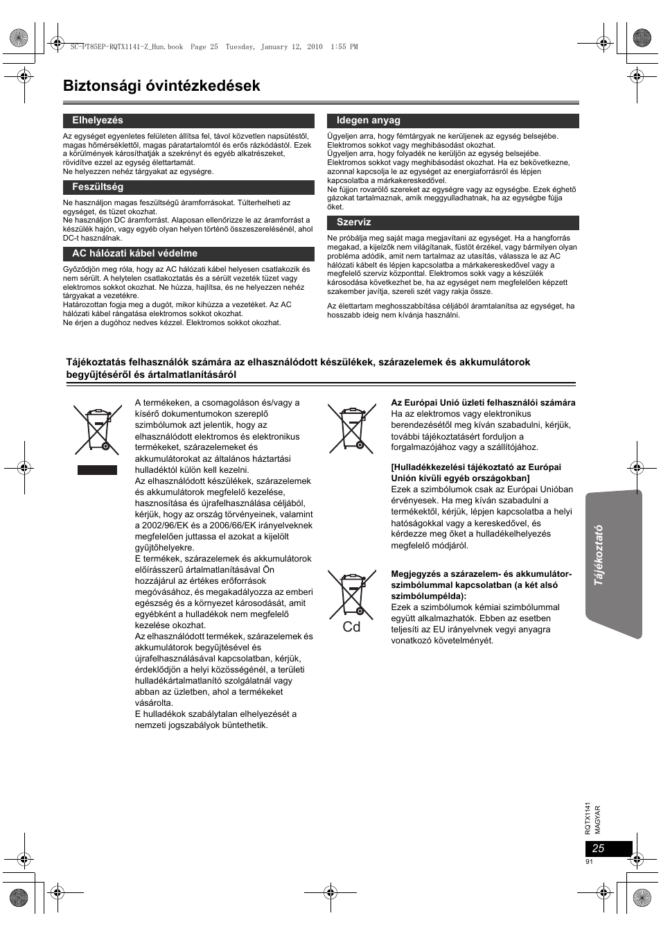 Biztonsági óvintézkedések | Panasonic SCPT85 User Manual | Page 91 / 94