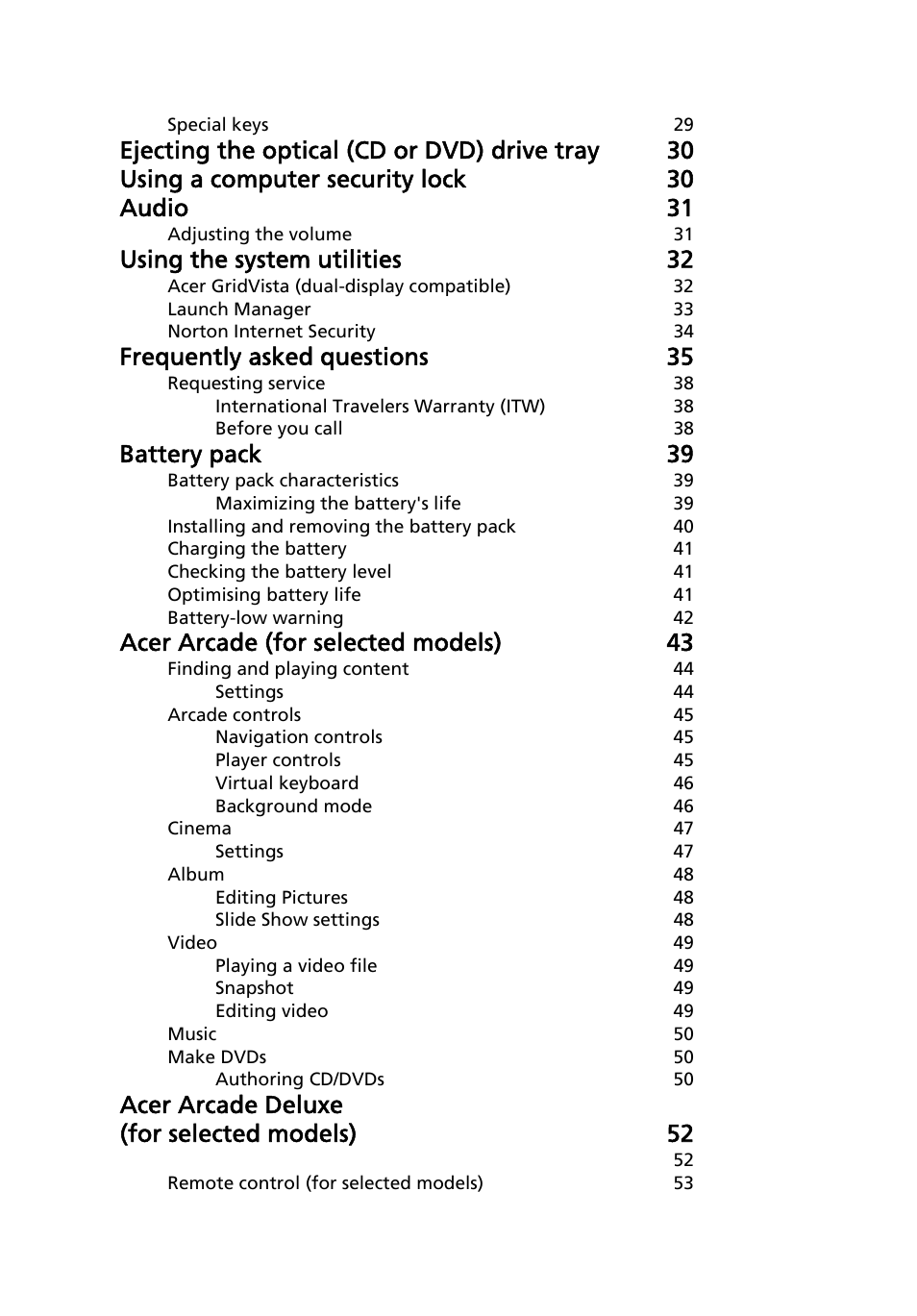 Using the system utilities 32, Frequently asked questions 35, Battery pack 39 | Acer arcade (for selected models) 43, Acer arcade deluxe (for selected models) 52 | Aspire Digital 4715Z User Manual | Page 18 / 106