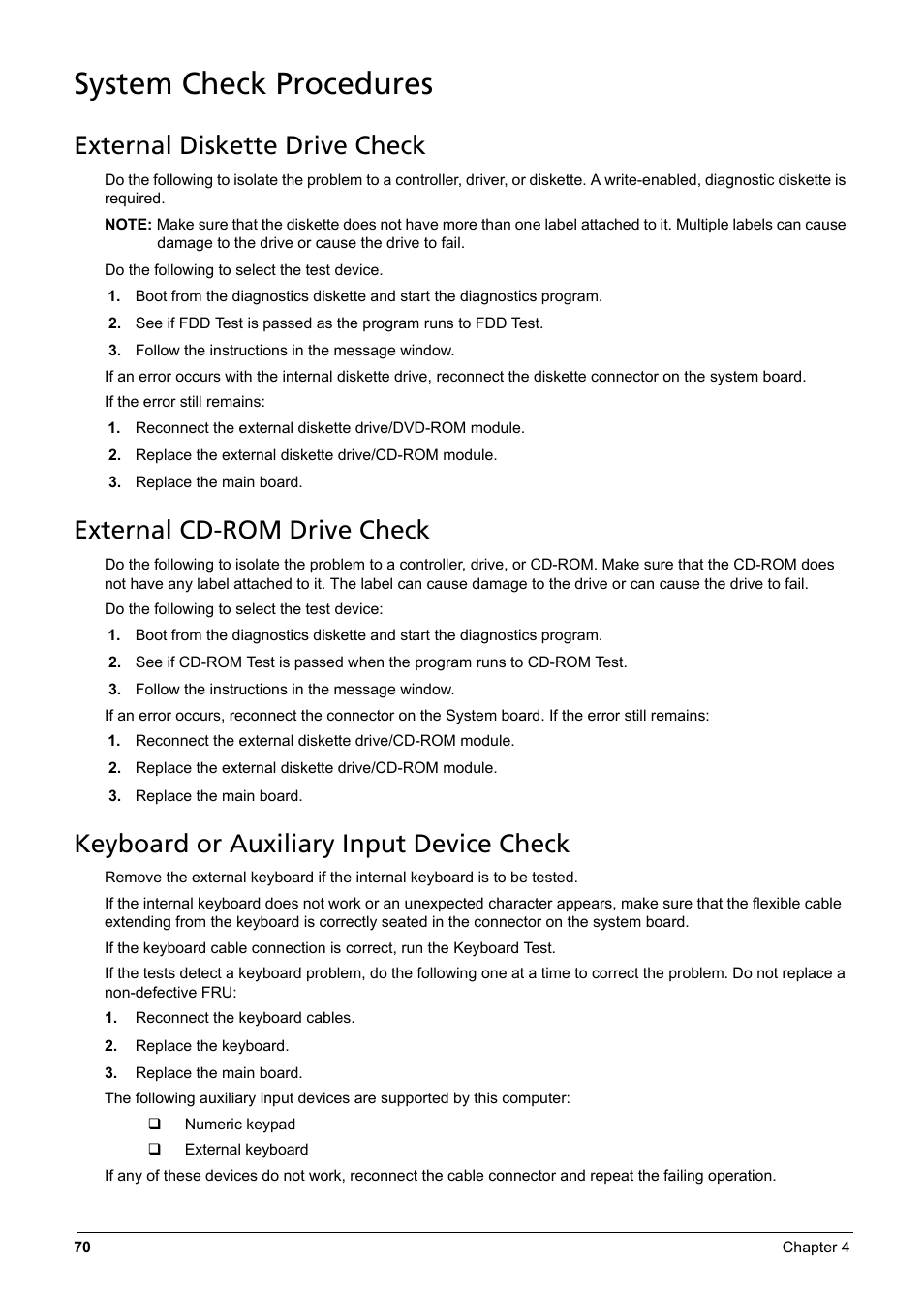 System check procedures, External diskette drive check, External cd-rom drive check | Keyboard or auxiliary input device check | Aspire Digital 6935G User Manual | Page 78 / 128