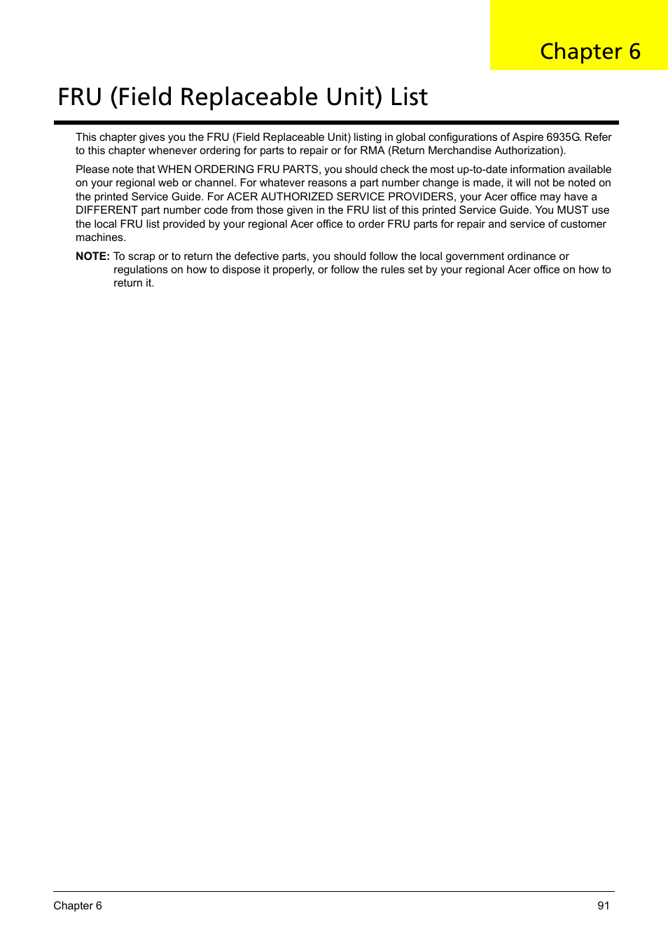 Ch.6 fru (field replaceable unit) list, Fru (field replaceable unit) list, Chapter 6 | Aspire Digital 6935G User Manual | Page 99 / 128