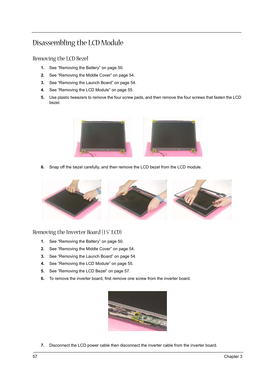 Disassembling the lcd module, Removing the lcd bezel, Removing the inverter board (15” lcd) | Aspire Digital 1360 User Manual | Page 66 / 142