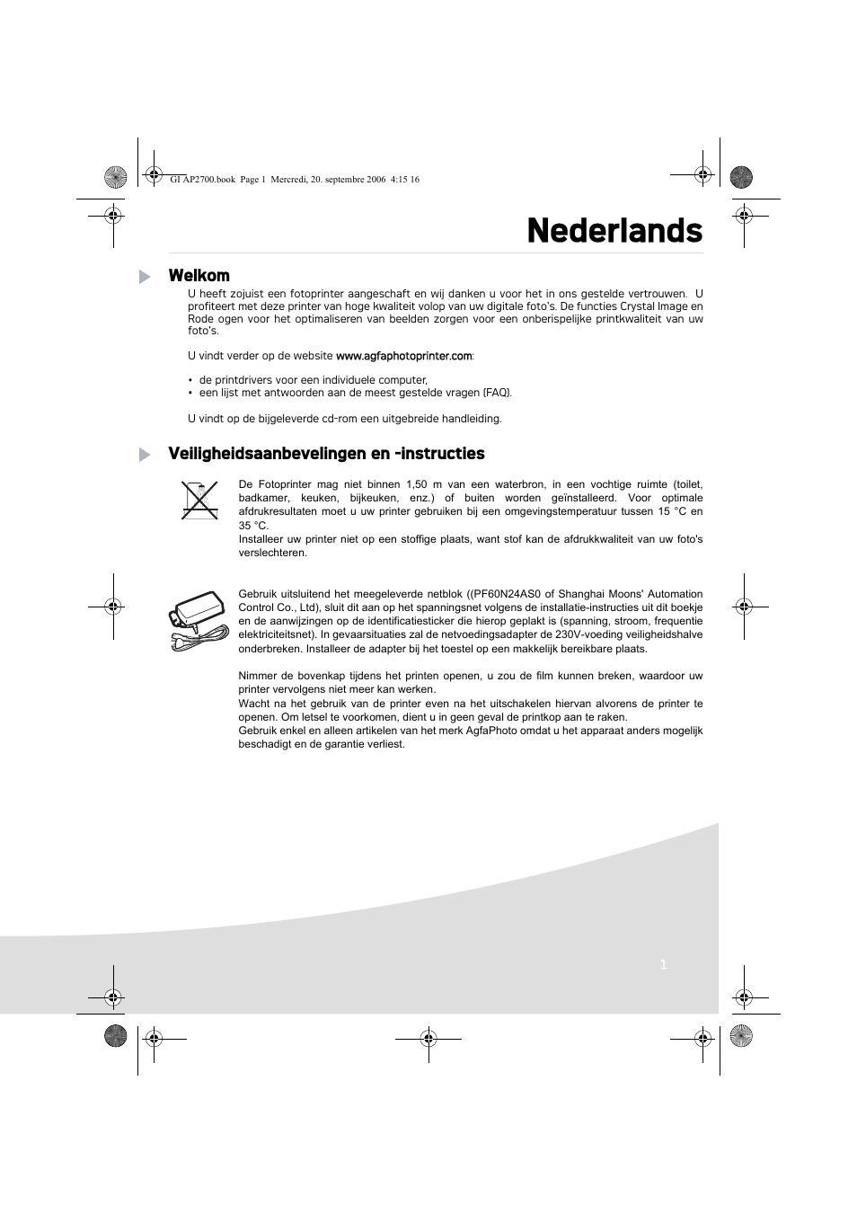 Nederlands, Welkom, Veiligheidsaanbevelingen en -instructies | AGFA AP2700 User Manual | Page 71 / 192
