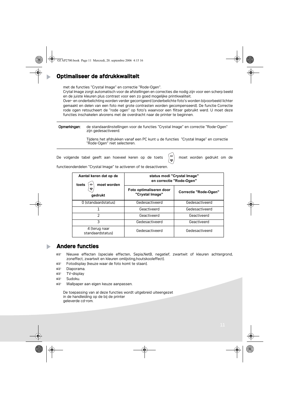 Optimaliseer de afdrukkwaliteit, Andere functies | AGFA AP2700 User Manual | Page 81 / 192