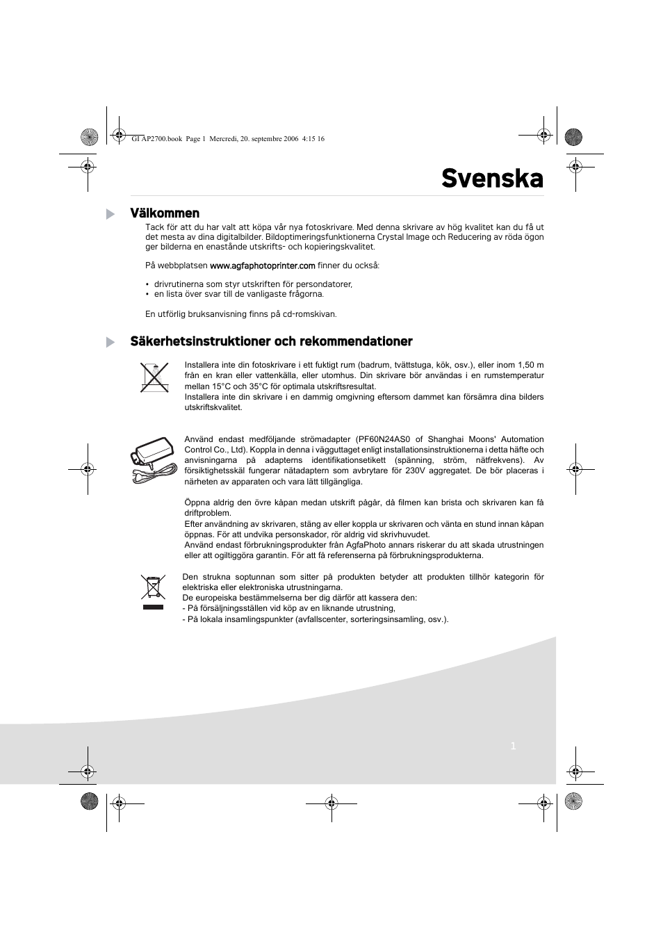 Svenska, Välkommen, Säkerhetsinstruktioner och rekommendationer | AGFA AP2700 User Manual | Page 95 / 192