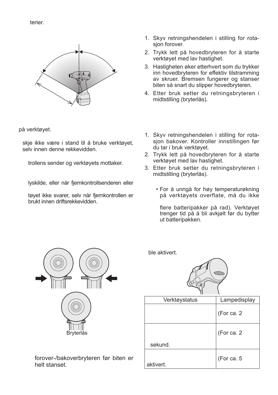 Hoveddel] bruk av forover-/bakover- bryter, Bryterbetjening ved foro- ver rotasjon, Bryterbetjening ved bako- ver rotasjon | Panasonic EYFLA1 User Manual | Page 110 / 168