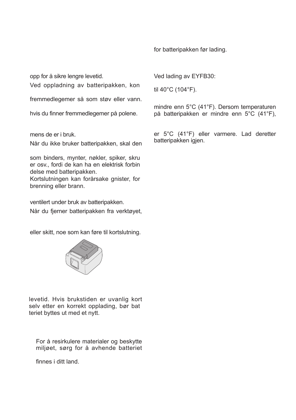 Batteripakke] for riktig bruk av batteri- pakke, Batterilader] lading, Før lading av batteriet | Li-ion-batteripakke (eyfb30), Oppbevaring av batteriet, Resirkulering av batteri | Panasonic EYFLA1 User Manual | Page 116 / 168