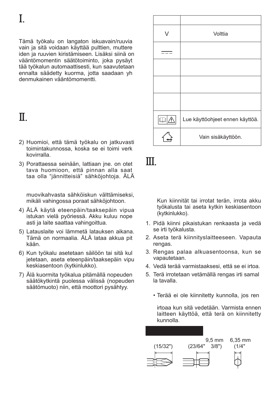 Tarkoitettu käyttötapa, Lisäturvaohjeita, Kokoaminen | Terän kiinnittäminen tai irrottaminen | Panasonic EYFLA1 User Manual | Page 120 / 168